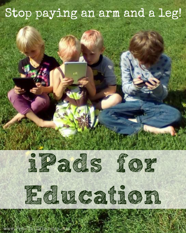 Stop paying an arm and a leg for educational electronic devices like the iPad